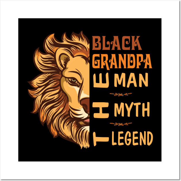 Lion Black Grandpa The Man The Myth The Legend Happy Father Day Vintage Retro Wall Art by joandraelliot